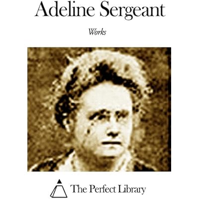 Works of Adeline Sergeant