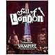 Vampire: The Masquerade 5th Edition RPG Fall of London Chronicle