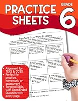 Sixth Grade Math Practice Sheets - Practice Workbook - 6th Grade Skills - TEKS - Common Core - Math Skills - Math Workbook - Homeschool Practice ... Grade Math - Aligned to TEKS and Common Core) B0CQB8ZGHF Book Cover