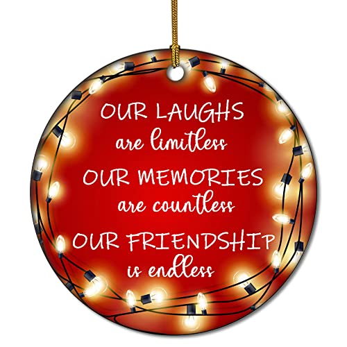 Gifts For Best Friends, Best Sisters Christmas Ornaments, Our Laughs Limitless Memories Countless Friendship Endless Christmas Ceramic Ornament For Xmas Tree Decors Holiday Birthday And New Year Gift #TOP9