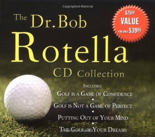 Rotella Rules.pdf Amazon.com: The Dr. Bob Rotella CD Collection by Rotella, Dr. Bob ...