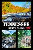 Tennessee State Parks Bucket List: Travel Log & Memory Journal | America Passport & Stamp Book | Trip Planner & Outdoor Adventure Log List Guide