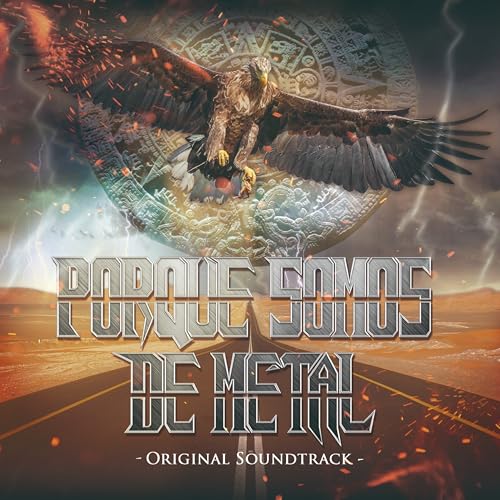 Porque Somos de Metal - Banda Sonora del Documental Porque Somos