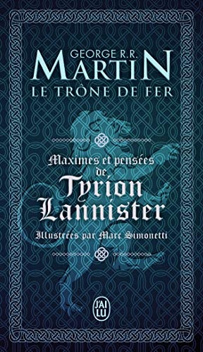 Maximes et Pensées de Tyrion Lannister