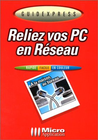 Guidexpress reliez PC et réseau