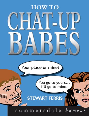 Buy How to Chat-up Babes — BookShops.in