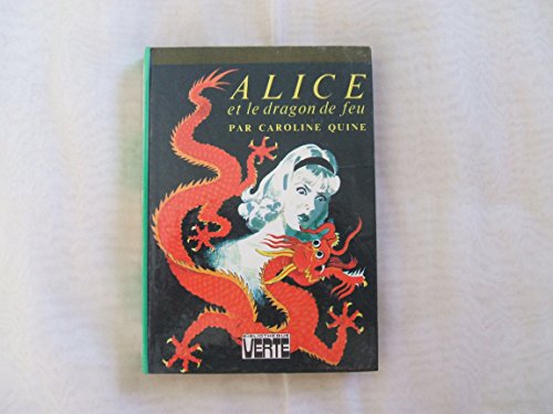 Télécharger Alice et le dragon de feu livre En ligne