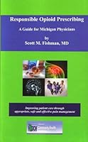 Responsible Opioid Prescribing a Guide for Michigan Physicians B003Z5R7LW Book Cover