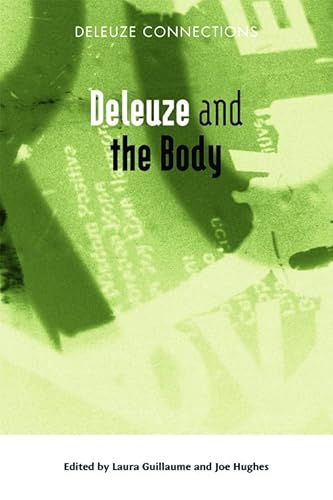 Deleuze and the Body (Deleuze Connections)