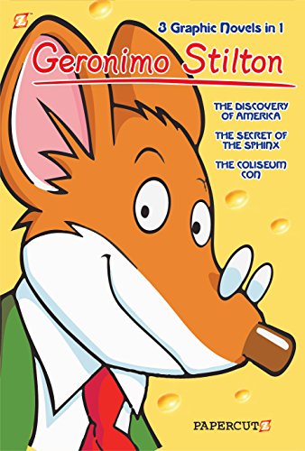 Geronimo Stilton 3-in-1 volume 1: The Discovery of America, the Secret of the Sphinx, and the Coliseum Con (Geronimo Stilton,Geronimo Stilton)