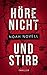 Produktbild Höre nicht und stirb