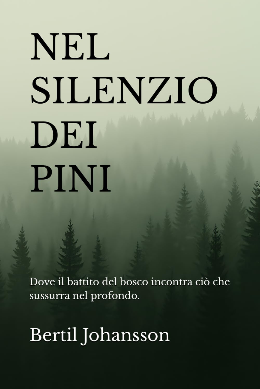 NEL SILENZIO DEI PINI: Dove il battito del bosco incontra ciò che sussurra nel profondo.