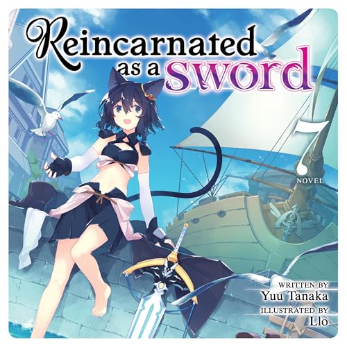 Reincarnated as a Sword (Light Novel) Vol. 7 by Yuu Tanaka episode artwork