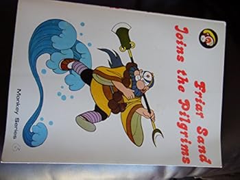 Paperback Friar Sand Joins the Pilgrims (Monkey Series) Book