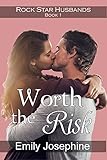 Worth The Risk: A Christian romance novel (Rock Star Husbands Book 1)