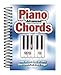 Advanced Piano Chords: Easy to Use, Easy to Carry, One Chord on Every Page