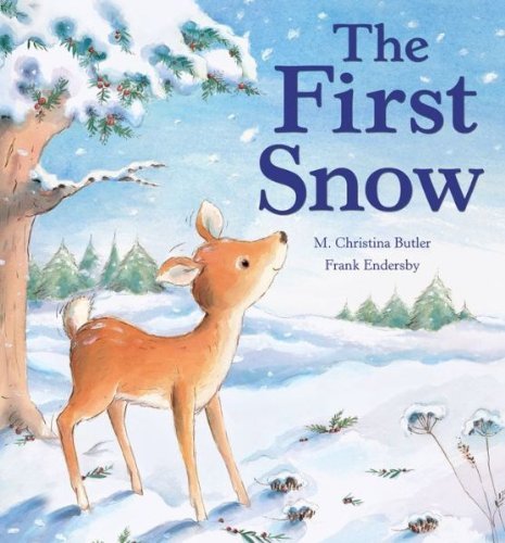 The First Snow. M. Christina Butler