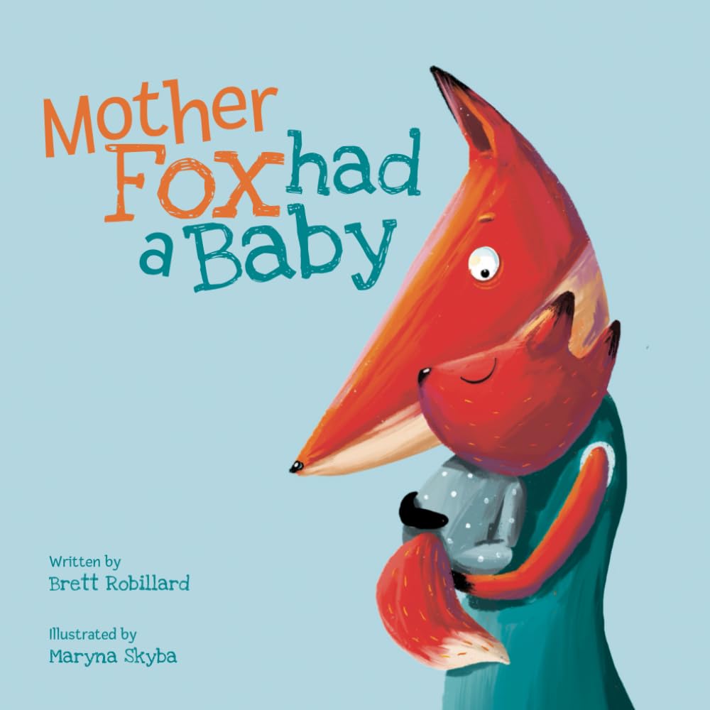 Mother Fox had a Baby