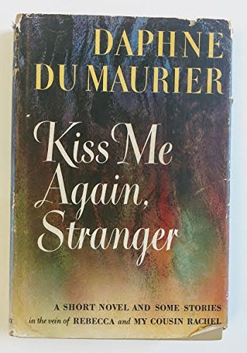 Kiss Me Again, Stranger B00125Q326 Book Cover