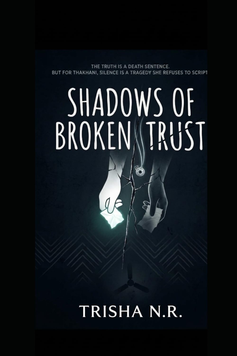 Shadows of Broken Trust