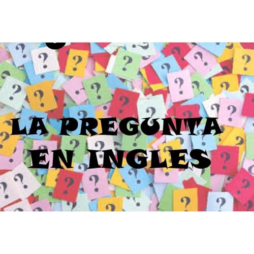 La Pregunta en el Inglés Audiolibro Por Frank Gerace arte de portada