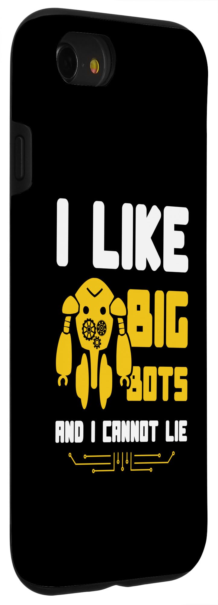 iPhone SE (2020) / 7 / 8 I Like Big Bots and I Cannot Lie Funny robot Case - Image 3
