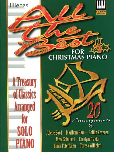 All the Best for Christmas: A Treasury of Classics Arranged for Solo Keyboard