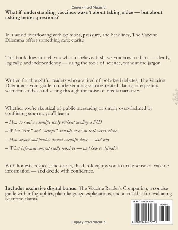 The Vaccine Dilemma: Vaccines Explained Simply, And Without Holding Back. What We Are Not Told, What We Should Ask, and What Science Still Does Not Know - Image 2