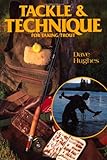 Tackle and Technique (David Hughes Fishing Library)
