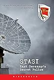 Stasi - East Germany's Secret Police