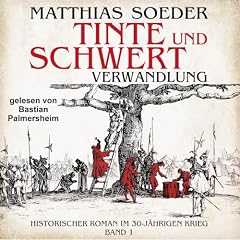 Verwandlung - Historischer Roman im 30-j&auml;hrigen Krieg Titelbild