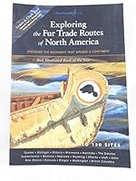Exploring the Fur Trades of North America 1896150209 Book Cover