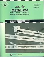 Student Resource Book Mathland Journeys Through Mathematics Grade K 0762212357 Book Cover