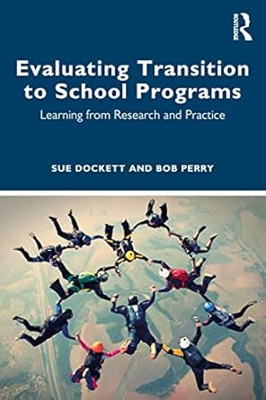 Evaluating transition to school programs :  learning from research and practice /