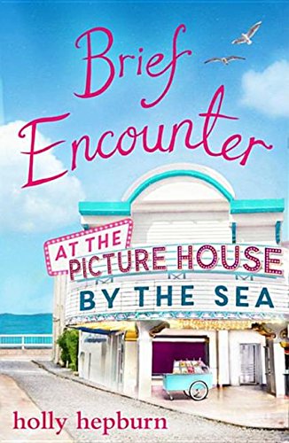 Buy Brief Encounter at the Picture House by the Sea — BookShops.in