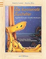 Das kummervolle Kuscheltier. 3760712002 Book Cover