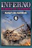 baltikum rundreise schiff  Inferno – Europa in Flammen, Band 6: Kampf ums Baltikum
