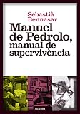 Tapa blanda Manuel de Pedrolo, manual de supervivencia (CRONOS)