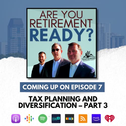 Ep 7: Tax Planning and Diversification &ndash; Part 3