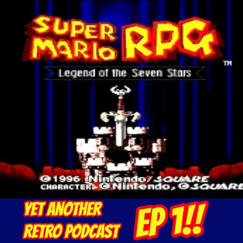 YARP - Ep 01 - Super Mario RPG