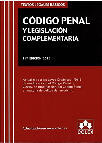 Código penal y legislacion complementaria (14ª ed,) 2015 (textos legales basicos)