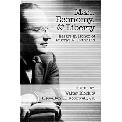 Man, Economy, and Liberty