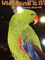 WHAT ANIMAL IS IT? B073DY26T3 Book Cover