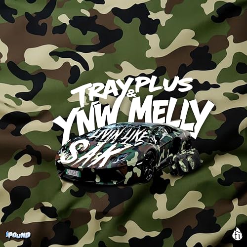 Tray Plus & YNW Melly