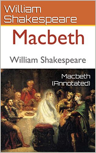 Macbeth (Annotated) (English Edition)