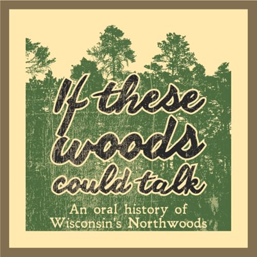 If These Woods Could Talk cover art