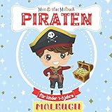  Mein Erstes Malbuch Piraten Für Kinder 1-3 Jahre: Tolles Geschenk für Mädchen und Jungen, Kleinkinder, Kinder im Vorschulalter. Kritzelmalbuch für Kinder 2-4 Jahren