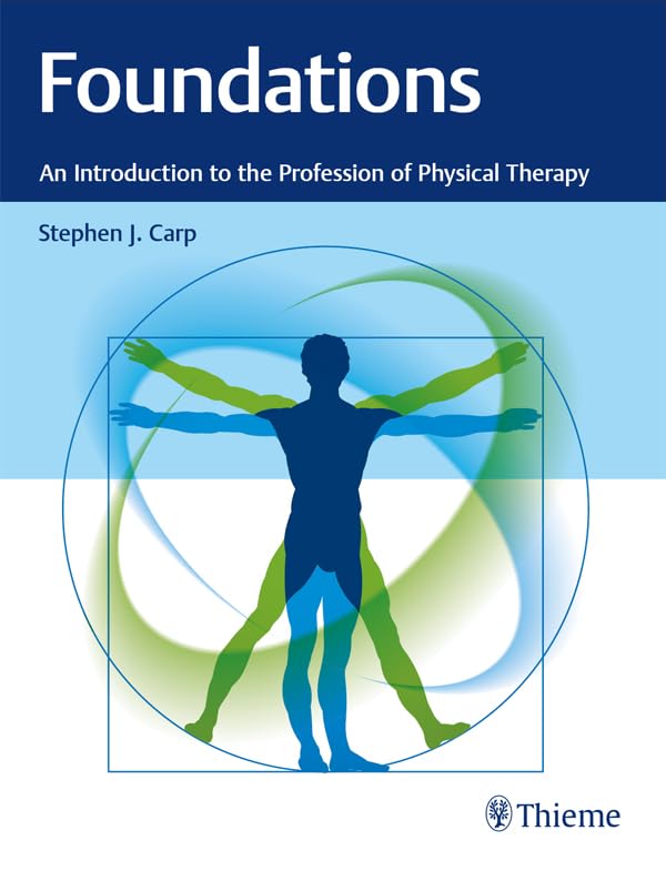 Foundations: An Introduction to the Profession of Physical Therapy      1st Edition, Kindle Edition