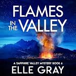 Cover of Flames in the Valley