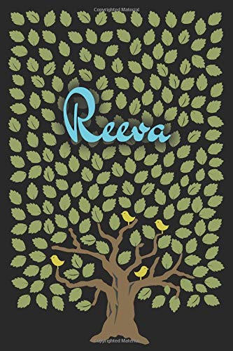 Reeva: Personalized notebook name « Reeva » | Birthday Gift For Woman & Girl, Mom, Sister .. | Birds on the tree design | Lined Journal, 120 Pages, size 6 x 9